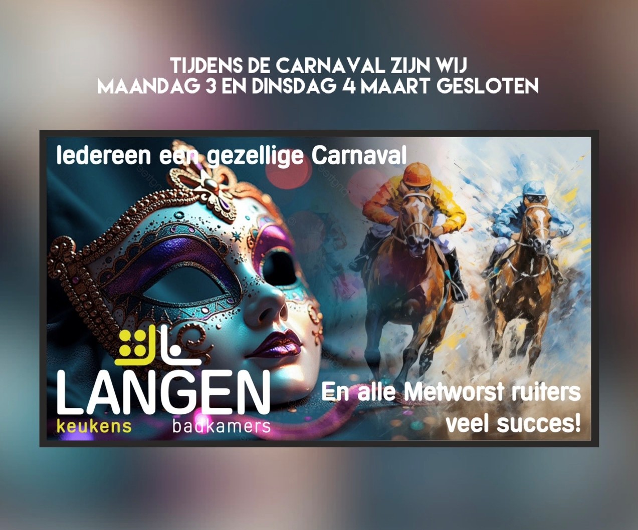 Advertentie Carnaval Langen Keukens en Badkamers Advertentie Carnaval Langen Keukens en Badkamers